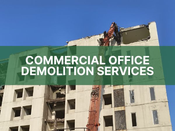 COMMERCIAL OFFICE DEMOLITION SERVICES CHENNAI